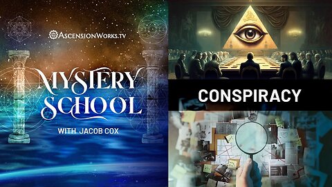 Mystery School: Conspiracy