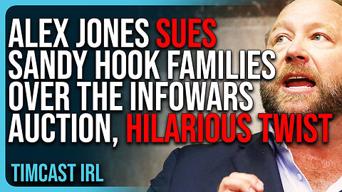 Alex Jones SUES Sandy Hook Families Over The InfoWars Auction In HILARIOUS TWIST