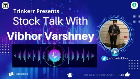 Stock Talk With Vibhor Varshney | Wealth Podcasts