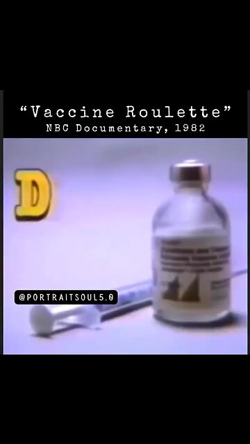 “ Vaccine Roulette “ 1982 NBC Documentary