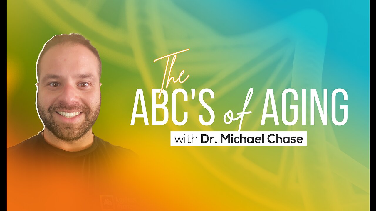 The ABC’s of Aging with Dr. Michael Chase