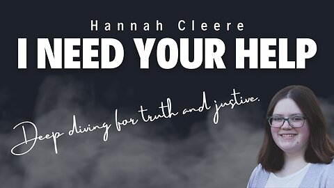 IDAHO 4: HANNAH CLEERE - I NEED Your Help