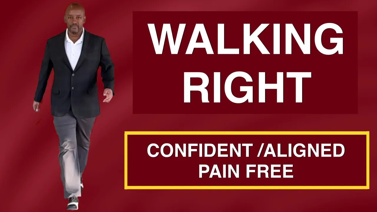 Walking Right (Confident, Aligned, Pain Free) Walking Code Highlights with Dr Todd Martin