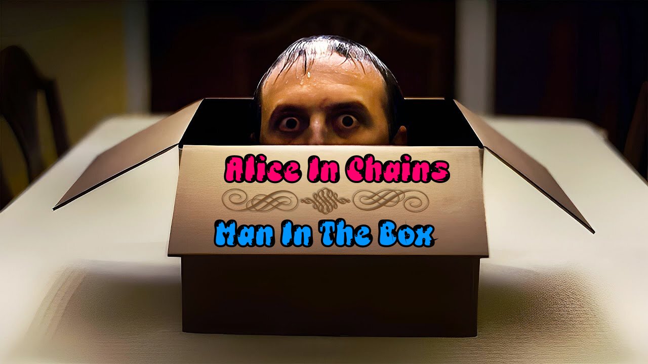 Alice In Chains - Man In The Box