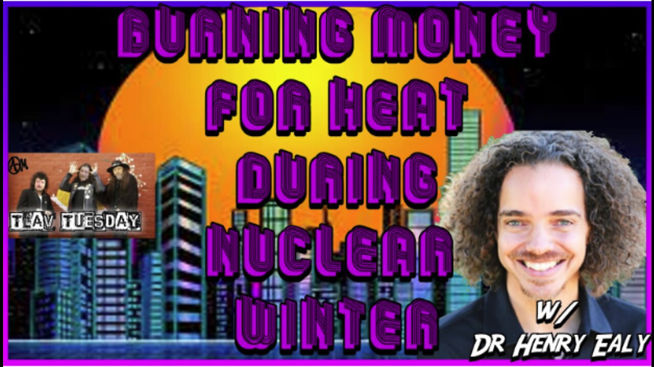 Burning Money for Heat During a Nuclear Winter