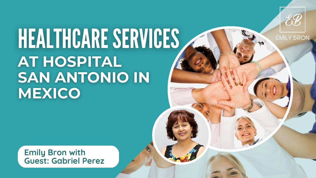 Healthcare Services and Medical Expertise at Hospital San Antonio, Mexico