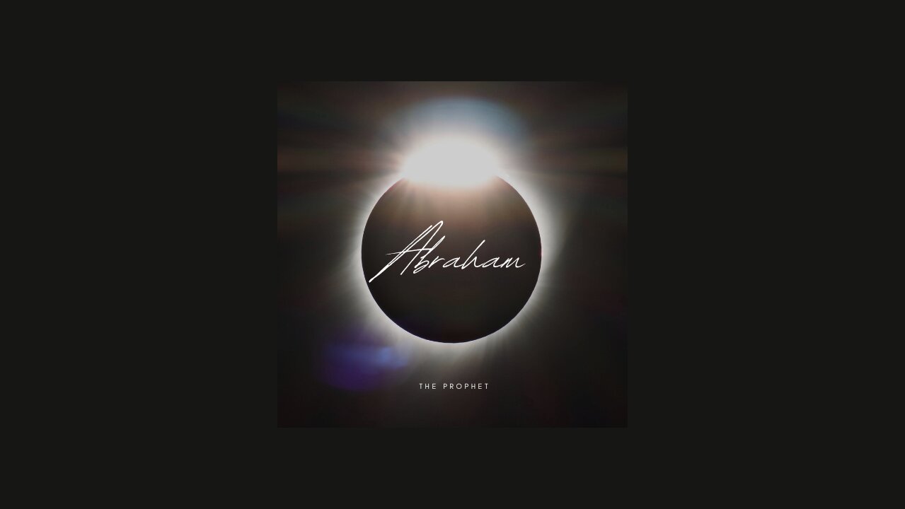Abraham the Prophet