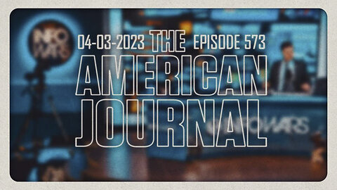 The American Journal - FULL SHOW - 04/03/2023