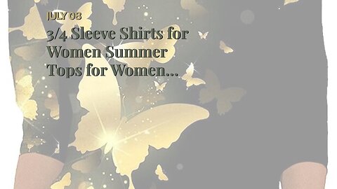 34 Sleeve Shirts for Women Summer Tops for Women 2023 Trendy,Funny Butterfly Print Graphic Tee... 