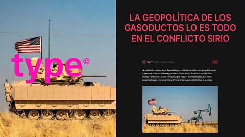 La geopolítica de los gaseoductos lo es todo en el conflicto de Siria