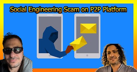 Social Engineering Scam on P2P Platform: A Real-Life Case Study