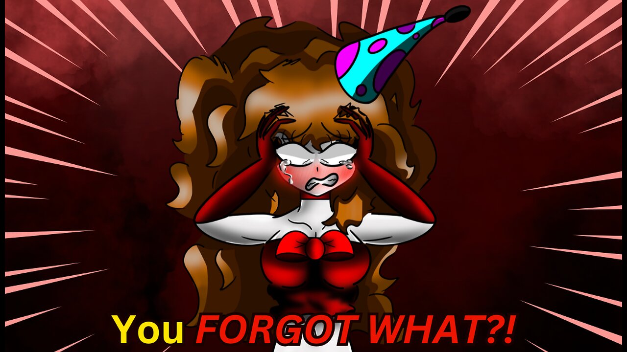 She FORGOT WHAT!