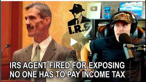 IRS Agent Fired for Exposing that No One Actually Has to Pay Income Tax? ft. Joe Bannister