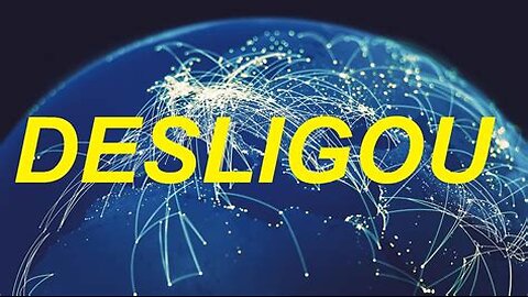 APAGÃO DA INTERNET SE APROXIMA 🧐