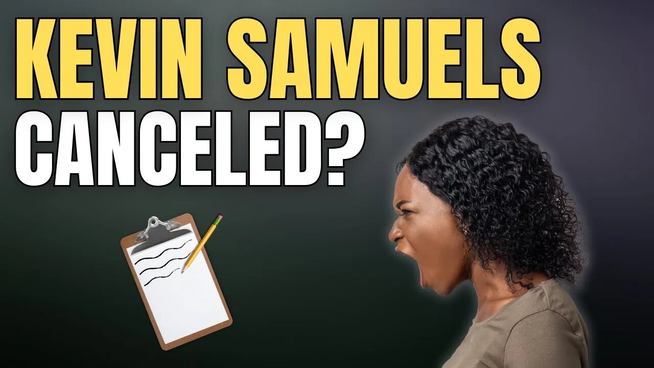 Midweek Meditations - The Kevin Samuels Petition: Should He Be Canceled?