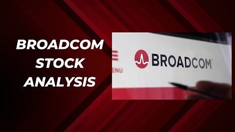 Broadcom stock analysis