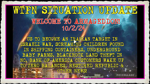 WTPN SIT UP 10 2 24 “WAR W IRAN, BOA, SHIPPING CONTAINERS W KIDS, BLACKROCK”