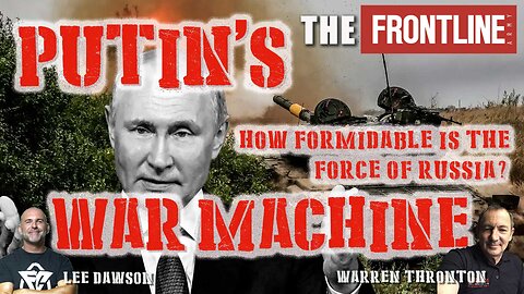 Putin's War Machine - How Formidable is The force Of Russia?