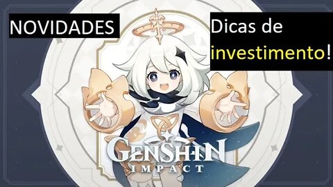 (Genshin) Resumo das novidades patch 1.2 e gemas de graça
