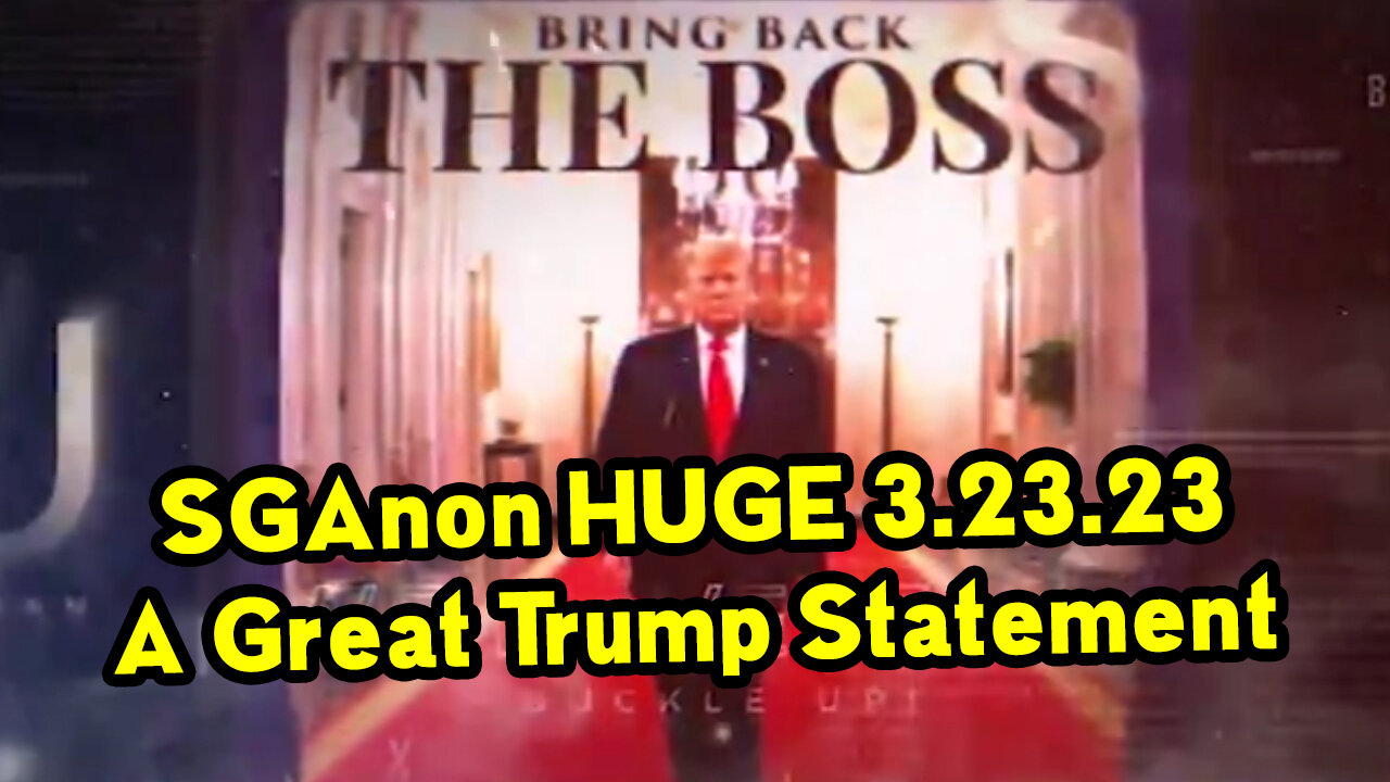 SGAnon A Great Trump Statement 3/23/23.