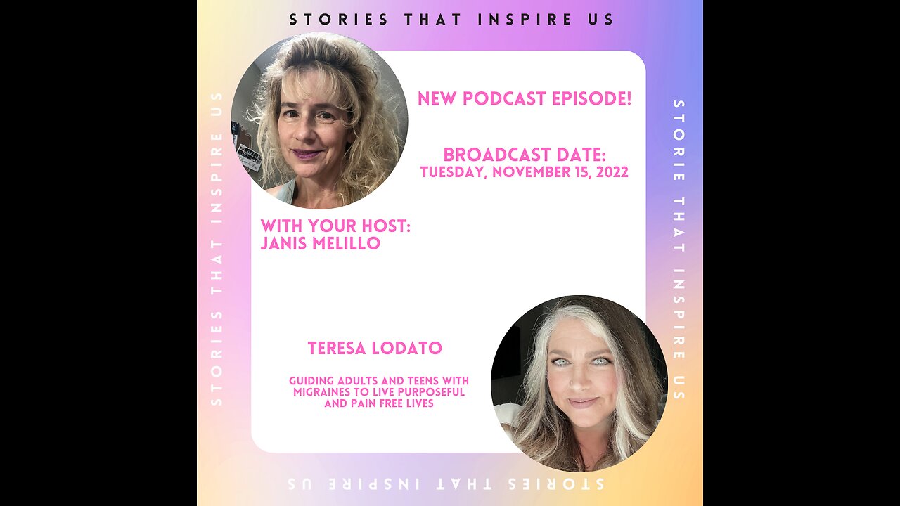 Stories That Inspire Us with Teresa Lodato - 11.15.22