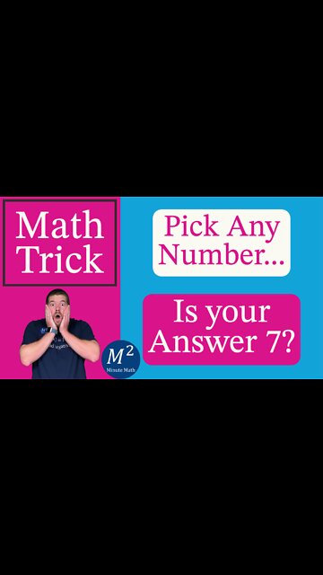 I will Guess YOUR Answer EVERY TIME! 7? | Minute Math Tricks | Part 67 #shorts