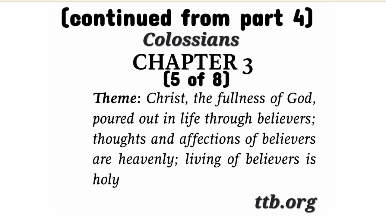 Colossians Chapter 3 (Bible Study) (5 of 8)