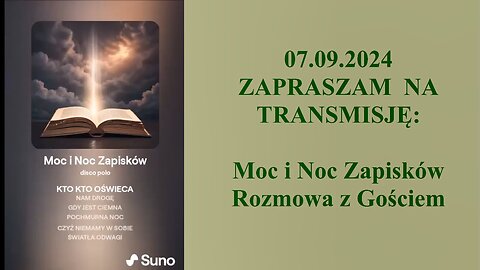 ZAPIS TRANSMISJI 😇 Moc i Noc Zapisków - rozmowa z Gościem 😇 - 07.09.2024