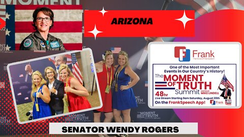 The Moment of Truth Senator Wendy Rogers Arizona