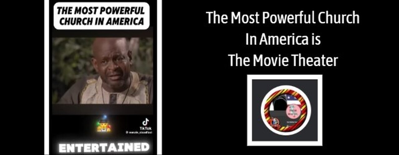 The Most Powerful Church In America is the Movie Theater!