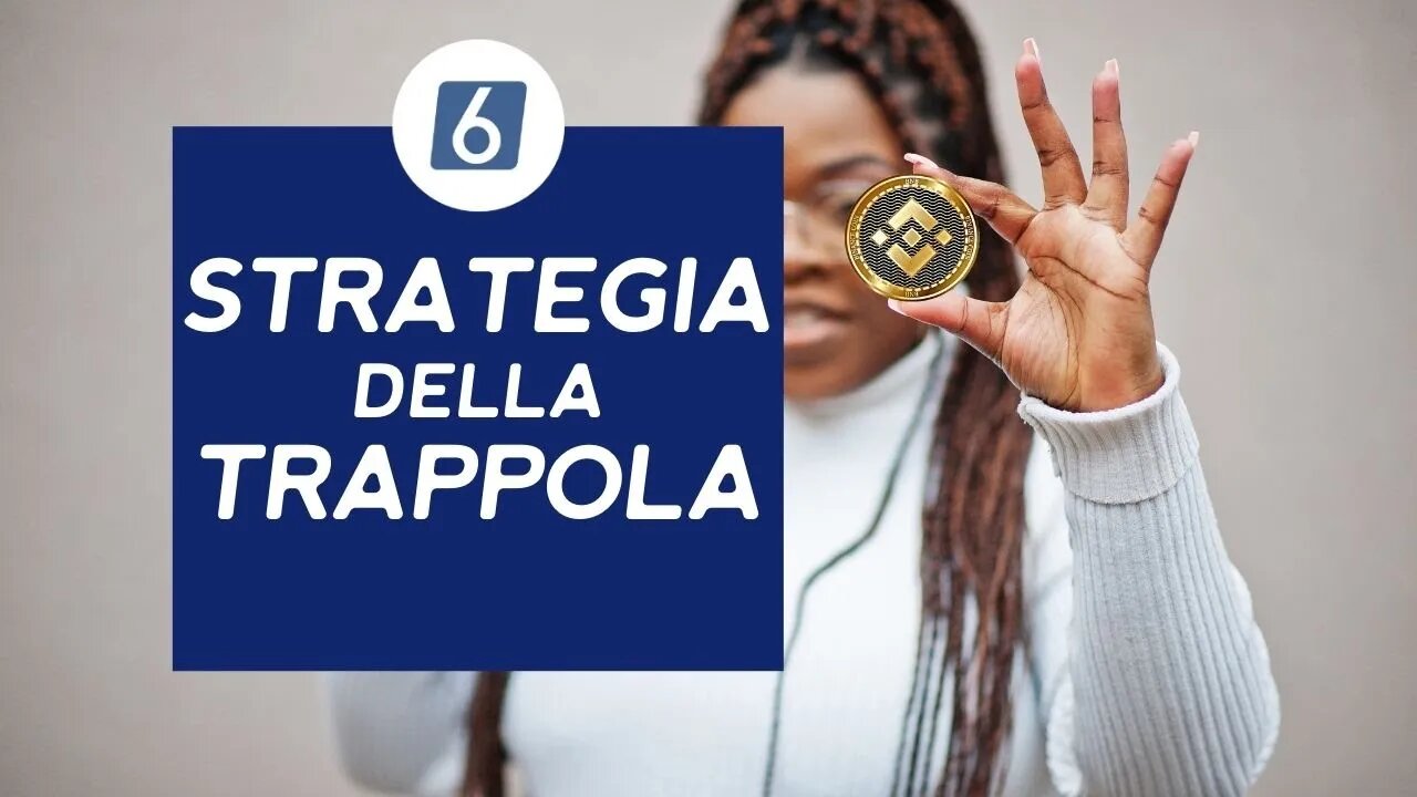 La strategia della trappola
