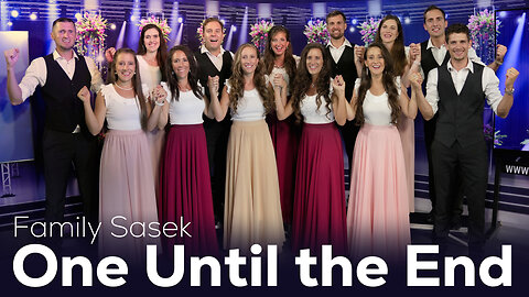 ♫ One until the end ♫ Family Sasek