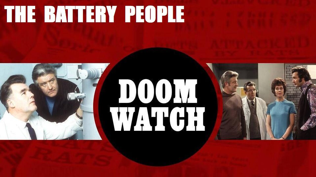 DOOMWATCH: THE BATTERY PEOPLE April 27, 1970 - The BBC Sci-Fi TV Series COMPLETE PROGRAM in HD