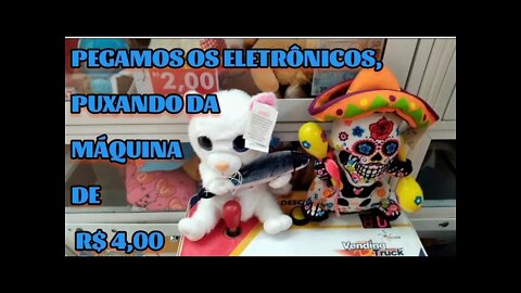 PUXAMOS OS 2 ELETRÔNICOS DA MÁQUINA DE R$ 4,00...