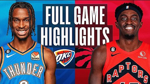 Oklahoma City Thunder vs. Toronto Raptors Full Game Highlights | Mar 16 | 2022-2023 NBA Season