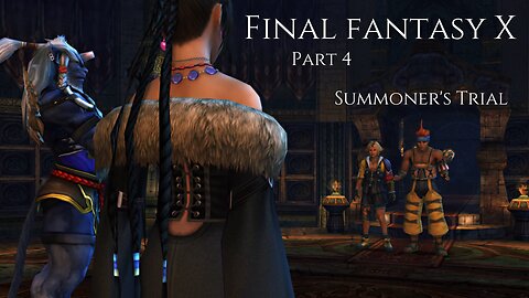Final Fantasy X Part 4 - Summoner's Trial