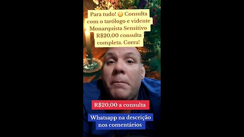 Para tudo! 😳 Consulta com o tarólogo e vidente Monarquista Sensitivo R$20,00 consulta completa.