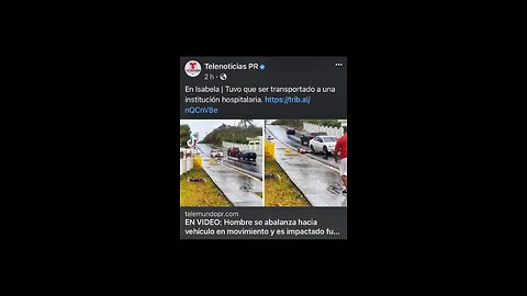 HOMBRE SE LANZA HACIA VEHÍCULO SIENDO IMPACTADO (ISABELA PR)
