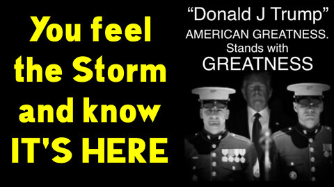 President Trump: You feel the Storm, and Know, IT'S HERE - NCSWIC