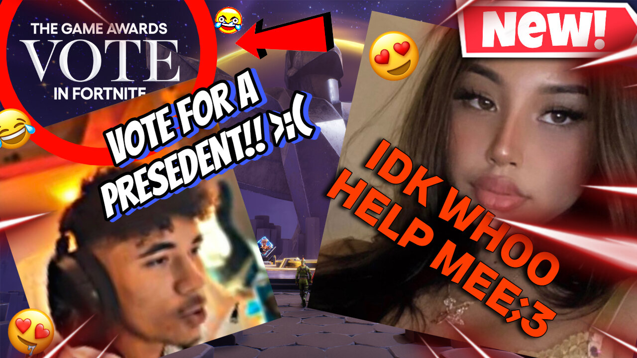 VOTING FOR FORTNITE PRESIDENT W E-GIRL (SHE VOTED FOR THEM ALL)