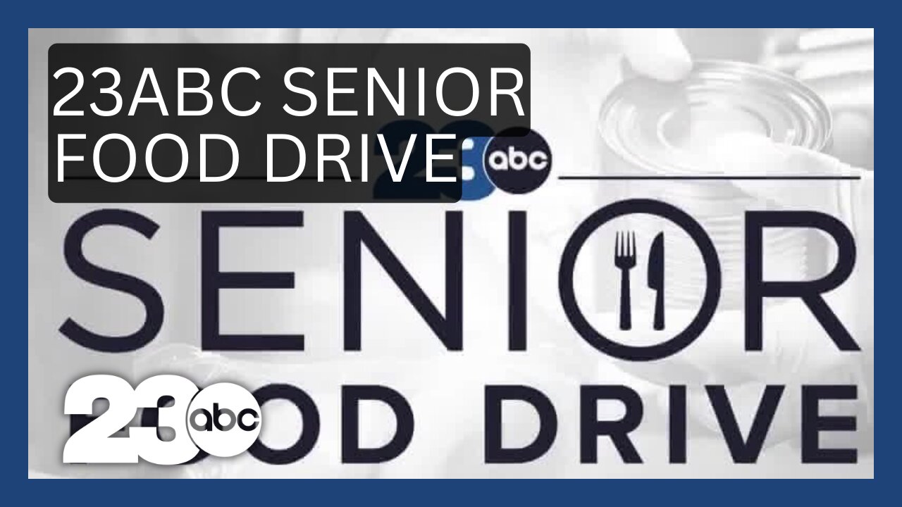 23ABC Senior Food Drive to be held in partnership with Community Action Partnership of Kern