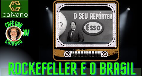 ROCKEFELLER E O BRASIL
