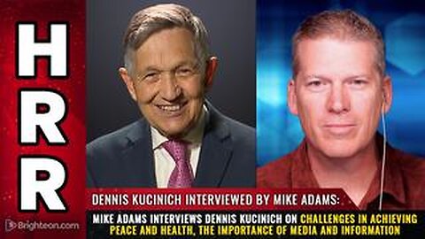 Mike Adams interviews Dennis Kucinich on Challenges in Achieving Peace and Health