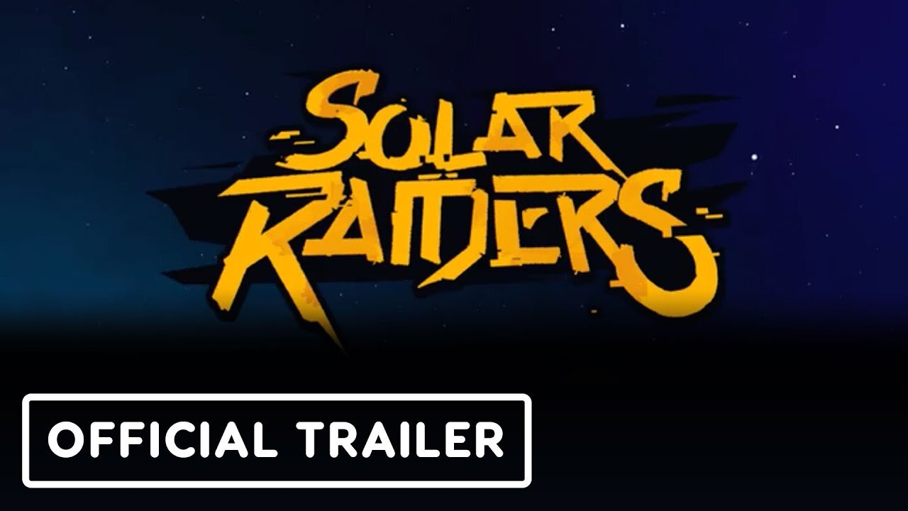 Solar Raiders - Official Reveal Trailer