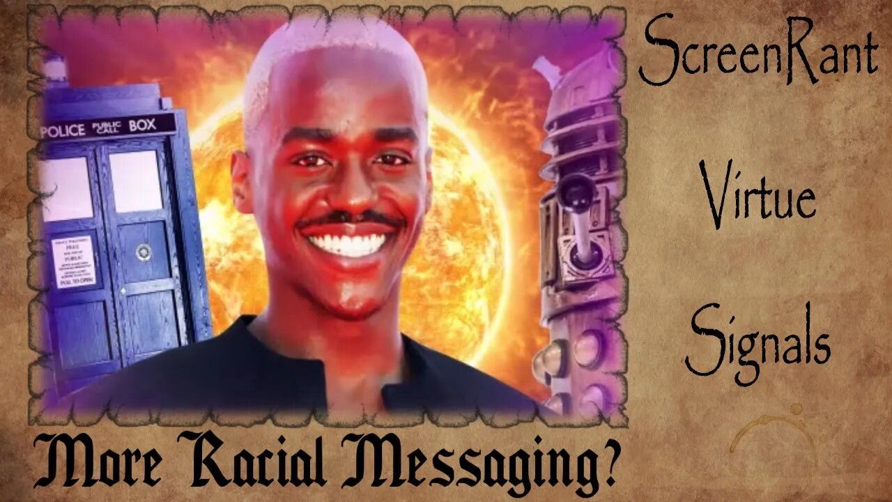 Doctor Who Can FINALLY Be More Anti-RACIST? | Black Doctor Means More RACIAL Messaging?