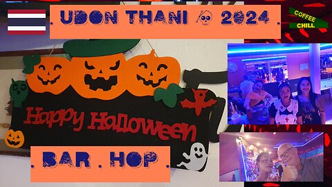 Halloween - 2024 - Udon Thani - Bar Hop - Thursday Nightlife - Isaan Thailand #halloweenthailand TV