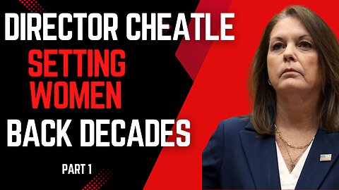 Director Cheatle Setting Women Back Decades - Ft. Sgt. Betsy Brantner-Smith Part 1