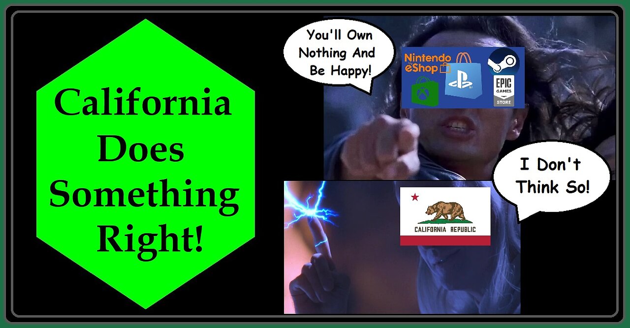 New California Bill FORCES Digital Stores to Admit Players Don't Own Digital Content