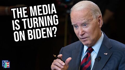 The Media Is Starting To Turn On Biden?