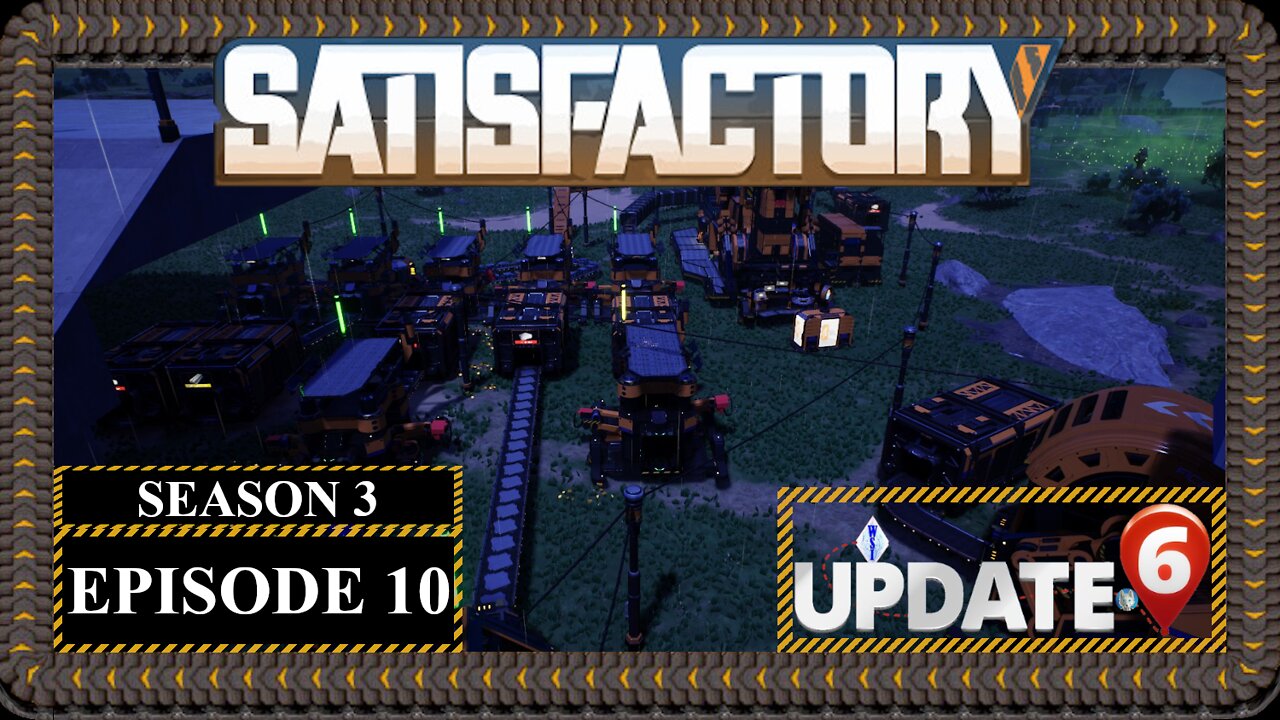 Modded | Satisfactory U6 | S3 Episode 10